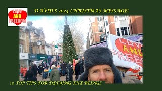 David's Christmas Address!   10 Top Tips for Defying the Beings