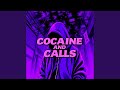 cocaine and calls