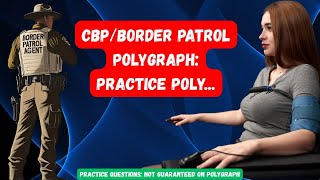 Border Patrol Polygraph Test: Sample Questions + Insider Tips