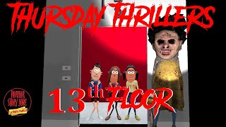 Story 10 | Thursday Thriller | 13th Floor | 13वीं मंजिल | Horror Story