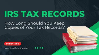 How Long Should You Keep your Tax Return Records?