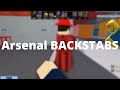 Mostly backstab compilation - Arsenal