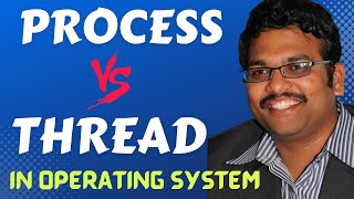 Process Vs Threads in Operating System || Differences Between Process & Thread || Operating System