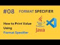 #08 Java Format Specifiers Explained - printf()  (2025)