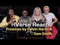 rIVerse Reacts: Promises by Calvin Harris, Sam Smith - M/V Reaction