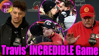 Chiefs HC Reid \u0026 Mahomes FULL of PRAISE to Travis \u0026 Taylor after Chiefs won AFC Championship