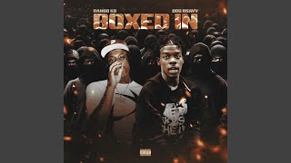 Boxed In (feat. Dcg Bsavv)