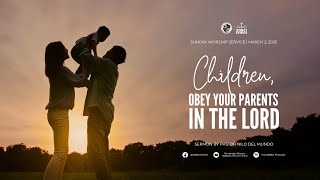 Children, Obey Your Parents in the Lord