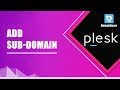 Create/Add Subdomain in Plesk Panel : DomainRacer