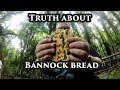 Truth about Bannock Bread