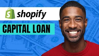 How Does Shopify Capital Loan Works | How much can you borrow with Shopify Capital