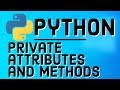 Python OOP Tutorials | Private Variables in Python | Python Private attributes and methods