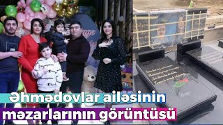 5 nəfəri öldürməkdə ittiham olunan Əhmədin ailəsinin məzarları