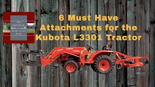 Farm Equipment: 6 Must Have Attachments for the Kubota L3301