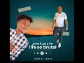 Jowiz ft Jay-p-yei ~ Life so brutal