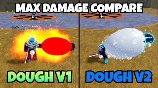 Comparing Dough V1 And V2 Max Damage!! [🌊 Blox Fruits Update 17.3]