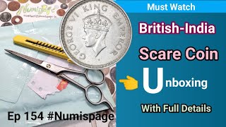 British India Scare Coin Unboxing | Scare 1 Rupee Coin Of British India | Costly 1 Rupee Coin | #154