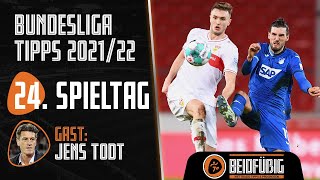 "Beidfüßig" Bundesliga Tipps - Prognose 24. Spieltag | Gastexperte: Jens Todt