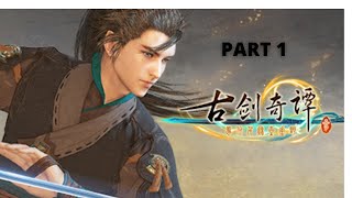 古剑奇谭三  | Gujian 3 Gameplay Part 1 with English Subtitles | Best Adventure Game