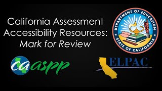 CA Assessment Accessibility Resources: Mark for Review