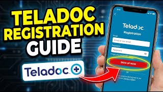 How to Register for Telehealth Services with Teladoc - Complete Guide