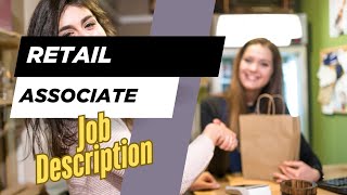 Job description of Retail Associate - Role, Responsibilities & Skills