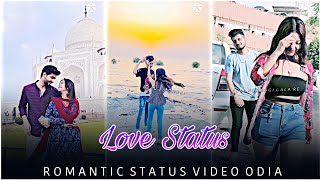New Romantic 🥰 Whatsapp Status  // New 💕 love status // #odiawhatsappstatus