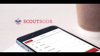 How to Use Scoutbook — A Guide for Parents and Advancement Chair