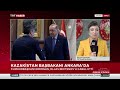 kazakistan başbakanı ankara da. trt haber 25.04.2024