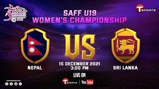 LIVE | Sri Lanka vs Nepal | SAFF U-19 Women's Championship | T Sports