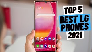 TOP 5 Best LG Phones (2021)