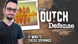 Learn the Dutch Defense Setup | 10-Minute Chess Openings