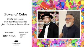 Power of Color | Exploring Colors with Sebastian Masuda & James Meraz