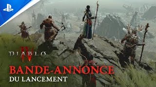 Diablo IV - Trailer de gameplay de lancement - VF | PS5, PS4
