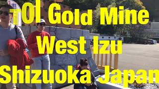 Toi Gold Mine Explore West Izu Shizuoka Japan 土肥金山観光 土肥 静岡