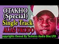 OTAKHO SPECIAL SINGLE TRACK ALIAS UKODO