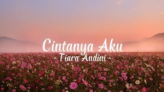 Download Cintanya Aku - Tiara Andini & Arsy Widianto mp3