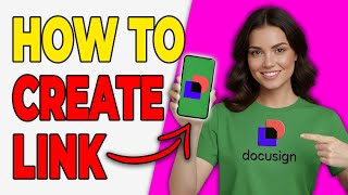 How To Create DocuSign Signing Link [Quick Setup 2026]