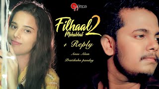 Filhaal 2 Best Reply Song | Akshay Kumar |  | BPraak | Jaani | Pratiksha Pandey | Anas Aalm O Tune