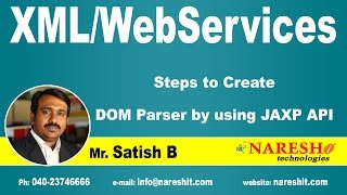 Steps to Create DOM Parser by using JAXP API | XML Tutorial | Mr. Satish B