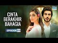 CINTA BERAKHIR BAHAGIA | Drama Dubbing Indonesia Terbaru | Episode 9