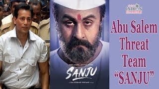Don Abu Salem की नज़रों में क्यों खटकी Film 'Sanju' | IFH