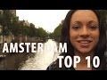 Amsterdam Top 10 Things to See & Do