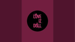 LOVE IZ DOLLラヴィーズ・ドール がライブ配信中！