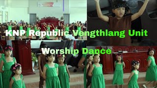 Kids Dance |Worship Song - KNP Republic Vengthlang Unit