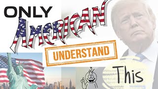 Only Americans Will Understand This