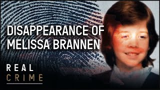 What Happened To Melissa Brannen? | The FBI Files | Real Crime