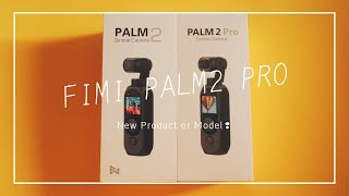 FIMI Palm2 Vs 2Pro🤳 compare at Night Location.【TEST】【Vlog】