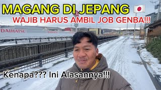 KELUH KESAH MAGANG DI JEPANG 🇯🇵 || GENBA JOB TERENAK DI JEPANG ❗️❗️❗️