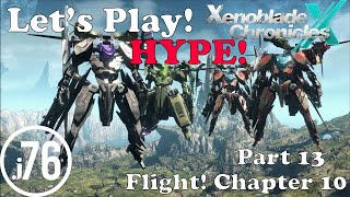 Xenoblade Chronicles X - Let's Play Part 13 - Flight! Chapter 10 Prep - Definitive Edition HYPE!